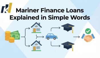 Mariner Finance Loans Explained in Simple Words