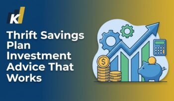 Thrift Savings Plan Investment Advice That Works