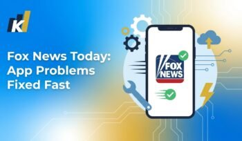 Fox News Today: App Problems Fixed Fast