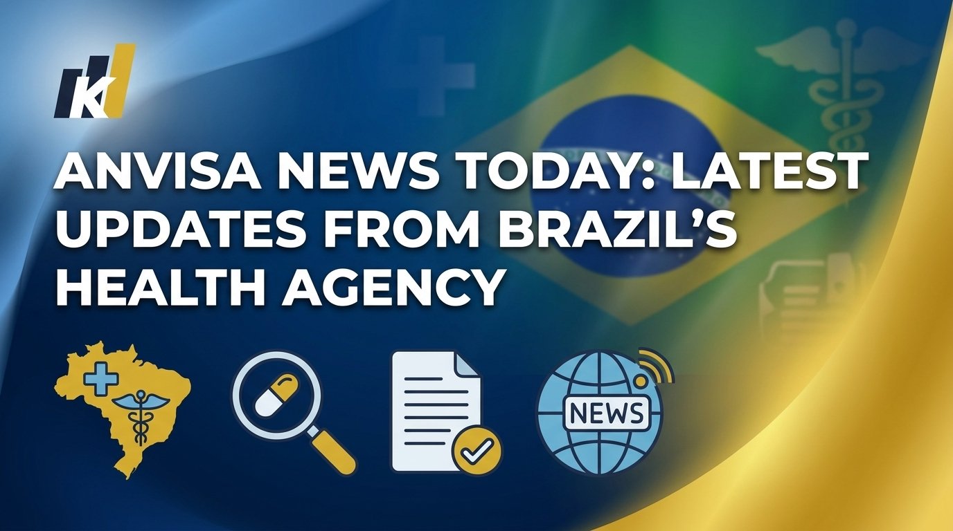ANVISA News Today: Latest Updates From Brazil's Health Agency