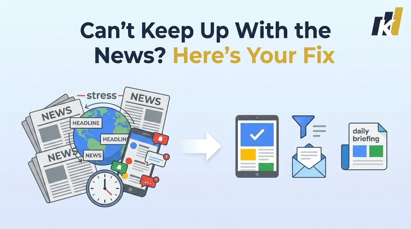 Can't Keep Up With the News? Here's Your Fix