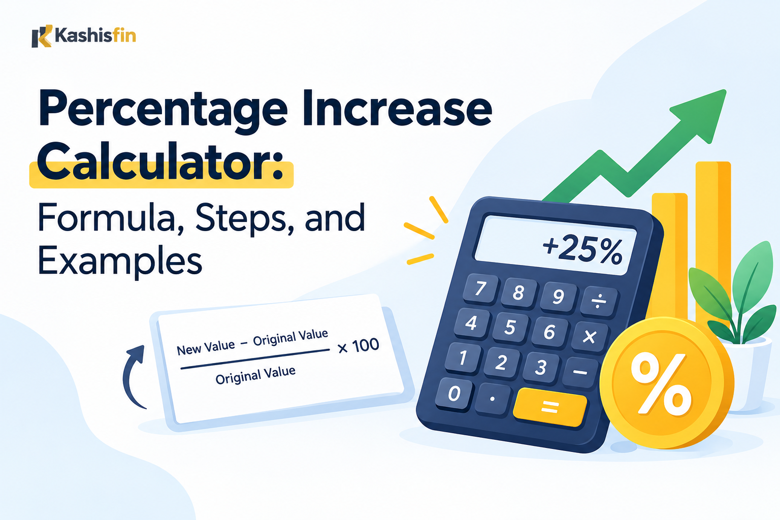 Percentage Increase Calculator: Formula, Steps, and Examples